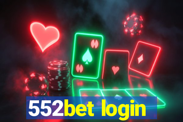 552bet login